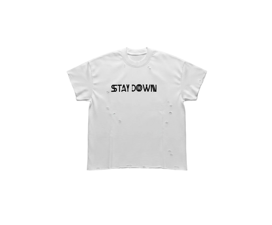 STAY DOWN CLASSIC TEE